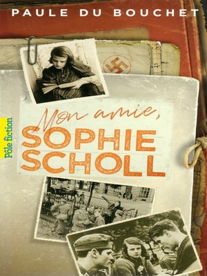 cover image of Mon amie, Sophie Scholl